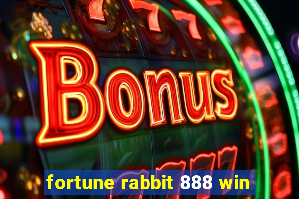 fortune rabbit 888 win